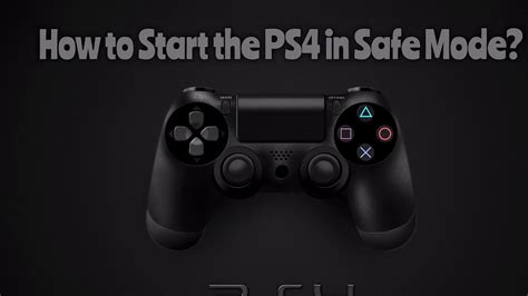 How To Enter Safe Mode On PS4 SLIM And PS4 PRO YouTube