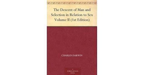 The Descent Of Man And Selection In Relation To Sex Vol 2 By Charles Darwin