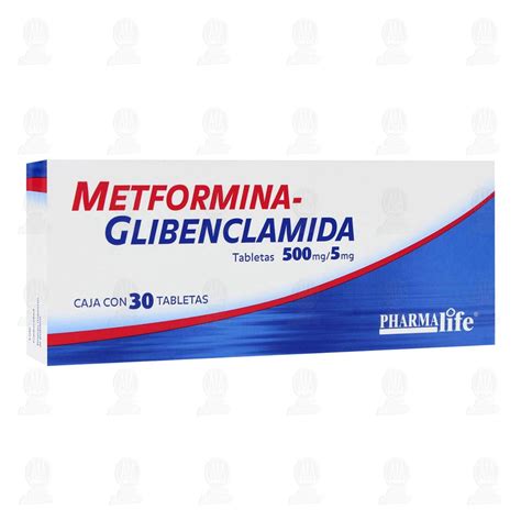 Metformina Glibenclamida 500mg 5mg 30 Tabletas Pharmalife