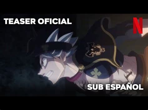 Black Clover Película La Espada del Rey Mago Teaser Oficial Sub