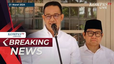 BREAKING NEWS Anies Muhaimin Daftar Gugatan Sengketa Hasil Pilpres