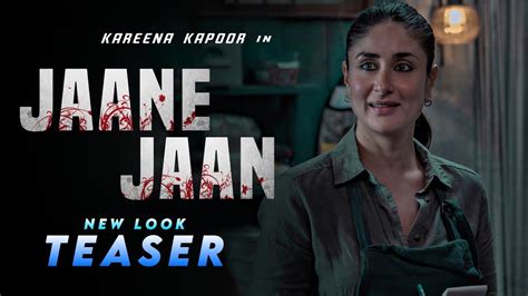 JAANE JAAN New Look Teaser Trailer Kareena Kapoor Vijay Verma