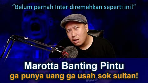 Marotta Banting Pintu Plot Twist Lagi Kejutan Lagi Makin