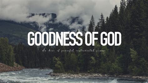 주님의 선하심 Goodness Of God Bethel Music Ccm 피아노 연주 Youtube