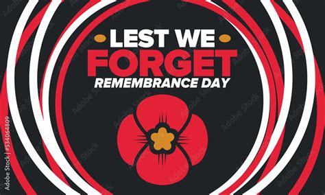 Remembrance Day. Lest we Forget. Remembrance poppy. Poppy day. Memorial ...