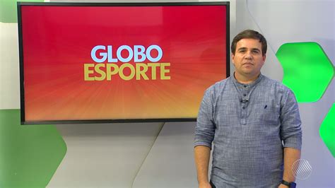 V Deos Globo Esporte Ba Desta Quinta Feira Ba Ge