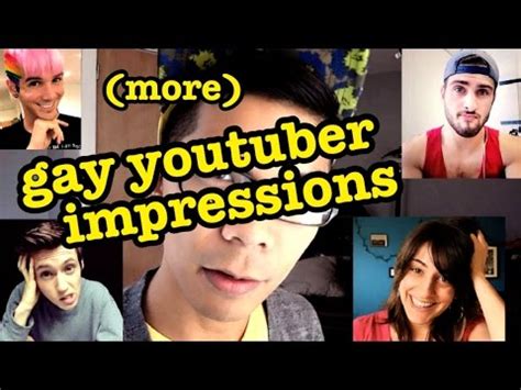 More Gay Youtuber Impressions Youtube