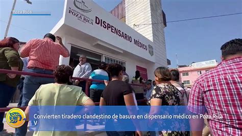 Convierten tiradero clandestino de basura en dispensario médico en Poza