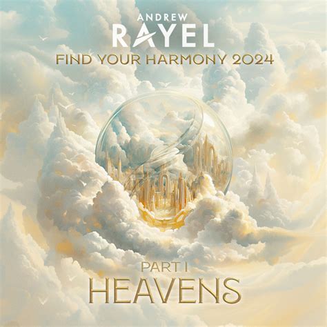 Find Your Harmony 2024 Part 1 HEAVENS Compilation By Andrew Rayel