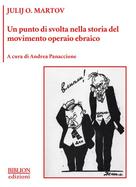 Un Punto Di Svolta Nella Storia Del Movimento Operaio Ebraico Biblion