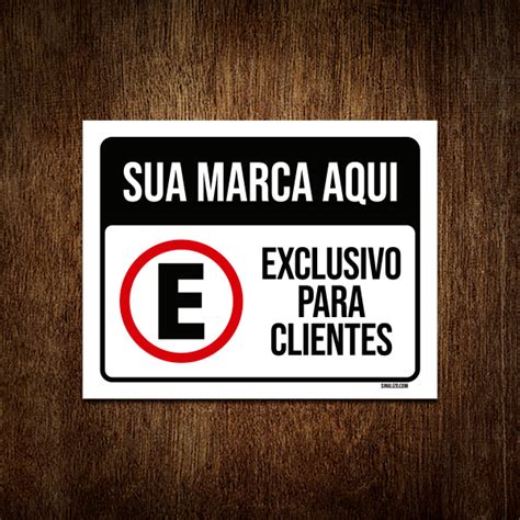 Placa Sinaliza O Personaliz Vel Estacionamento Exclusivo Para