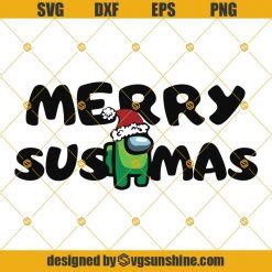 Among Us Merry Christmas SVG PNG DXF EPS Cut Files Clipart Cricut