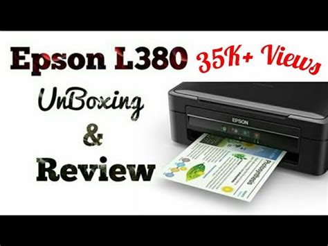 Epson L380 All In One Printer Unboxing And First Time Installation