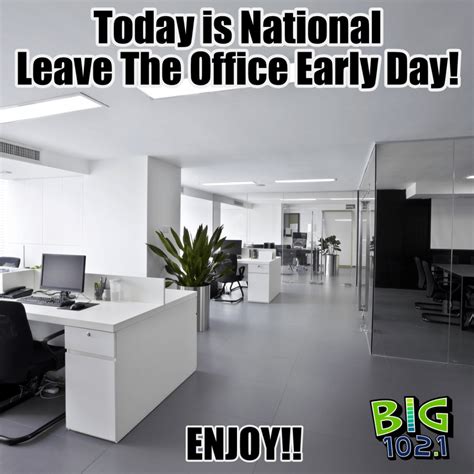 national leave  office early day big  kybg fm
