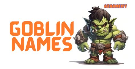 480+ Goblin Names Creative Funny Unique Stylish Cool & Epic