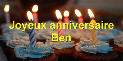 Joyeux Anniversaire Ben