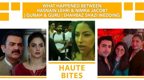 What Happened Between Hasnain Lehri Nimra Jacob Gunah Guru