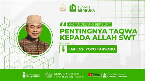 Pentingya Taqwa Kepada Allah Swt Ustadz Drs Yoyo Taryono Lembur