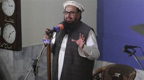 Pakistan Should Demonstrate Seriousness In Acting Against Hafiz Saeed