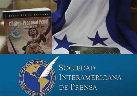 Sip Muestra Preocupaci N Por Nuevo C Digo Penal De Honduras Y Pide