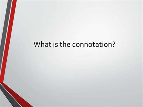 Connotative And Denotative Meaning And Translation Issues Ppt