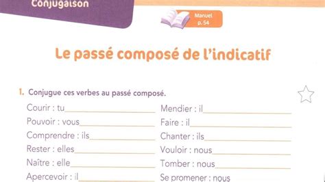 Le Passé Composé De L Indicatif Le Nouveau Vivre Le Français Cahier D Activités Ce6 Youtube