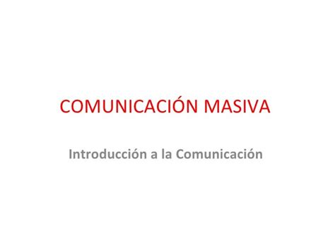 Comunicación Masiva