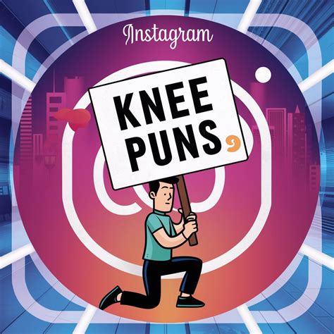 Funny Knee Puns And Jokes Knee Deep In Humor