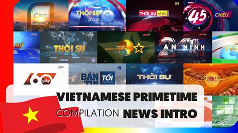 Vietnamese TV News Intros Openings Compilation 2024 Update YouTube