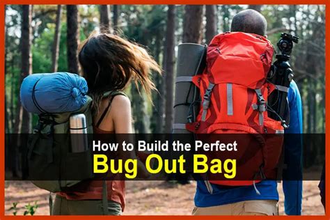 How To Build The Perfect Bug Out Bag