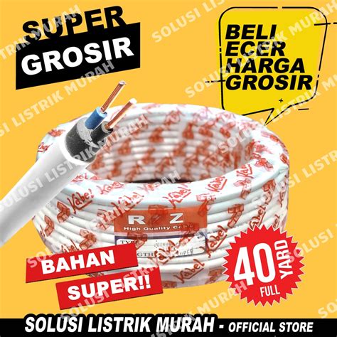 Jual Kabel NYM 2X1 5 Kabel Listrik NYM Super 1 ROLL 40 YARD Kawat 2X1 5