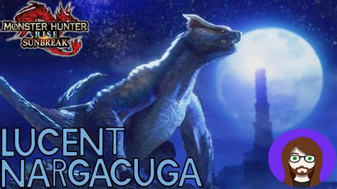 Lucent Nargacuga King Of The Shadows Monster Hunter Rise Sunbreak