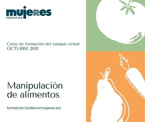 Curso Online Manipulaci N De Alimentos Octubre Fundaci N Mujeres