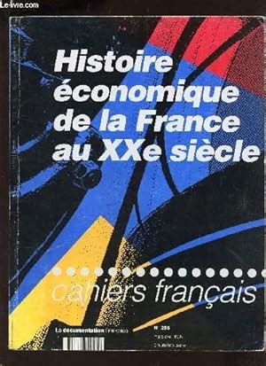 HISTOIRE ECONOMIQUE DE LA FRANCE AU XXe SIECLE Von COLLECTIF 1992