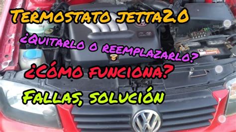 Optimiza El Rendimiento De Tu Jetta A Con El Termostato Ideal Mejora