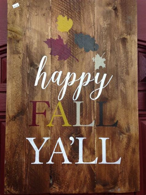 Happy Fall Ya Ll Rustic Painted Wood Sign 16 5 X 24 Painted Wood Signs Happy Fall Happy