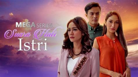 Sinopsis Sinetron Suara Hati Istri Indosiar