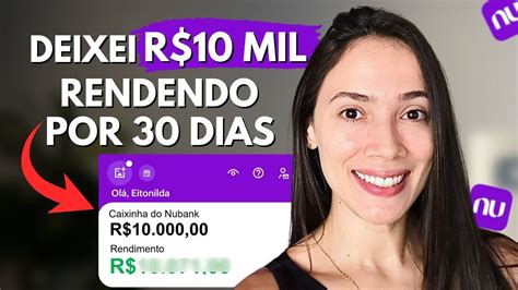 Deixei R Mil Rendendo Por Dias No Nubank Quanto Ganhei Youtube