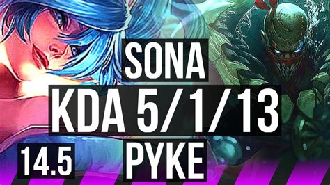 SONA Jhin Vs PYKE Senna SUP 5 1 13 Rank 13 Sona KR Master