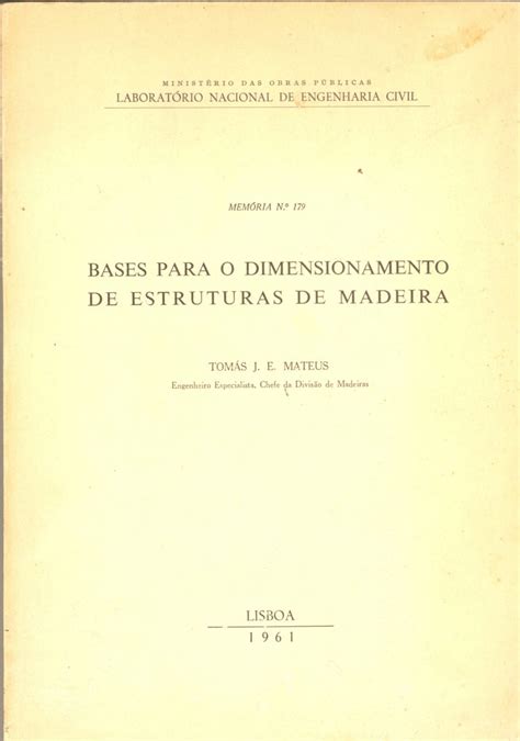 Bases para o Dimensionamento de Estruturas de Madeira Fundação Troufa