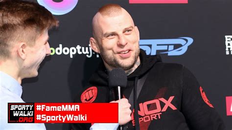 Grzegorz Szulakowski O Walce W Ksw Malczy Skich Walce W Fame Mma