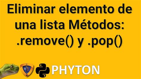 Eliminar Elemento De Lista Con M Todos Remove Y Pop Phyton Jupyter