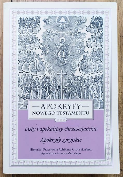 Apokryfy Nowego Testamentu Tom Iii Listy I Apokalipsy Chrze Cija Skie