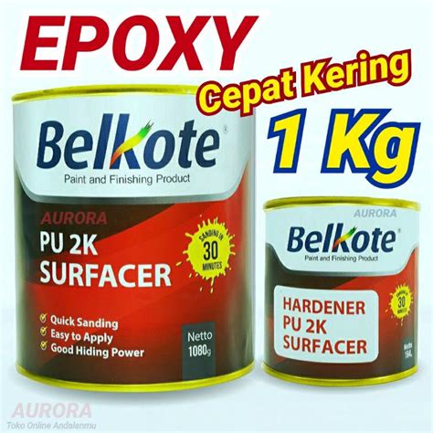 Jual Belkote Epoxy Pu K Surfacer Kg Epoksi Grey Poksi Abu Abu Poxy