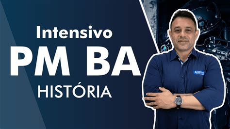 Aula de História para PM BA AlfaCon YouTube