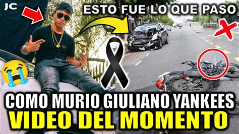 Detalles De La Muerte De Giuliano Yankees En Accidente De Tr Nsito Hoy