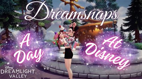 Dreamsnaps Challenge [a Day At Disney] Disney Dreamlight Valley Youtube