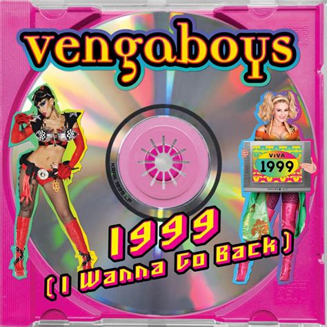 Vengaboys – 1999 (I Wanna Go Back) Lyrics | Genius Lyrics