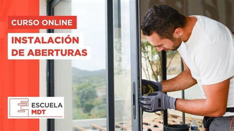 Instalación de Aberturas Tips para su correcta instalación ESCUELA