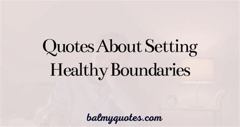 30 Powerful Quotes On Setting Healthy Boundaries